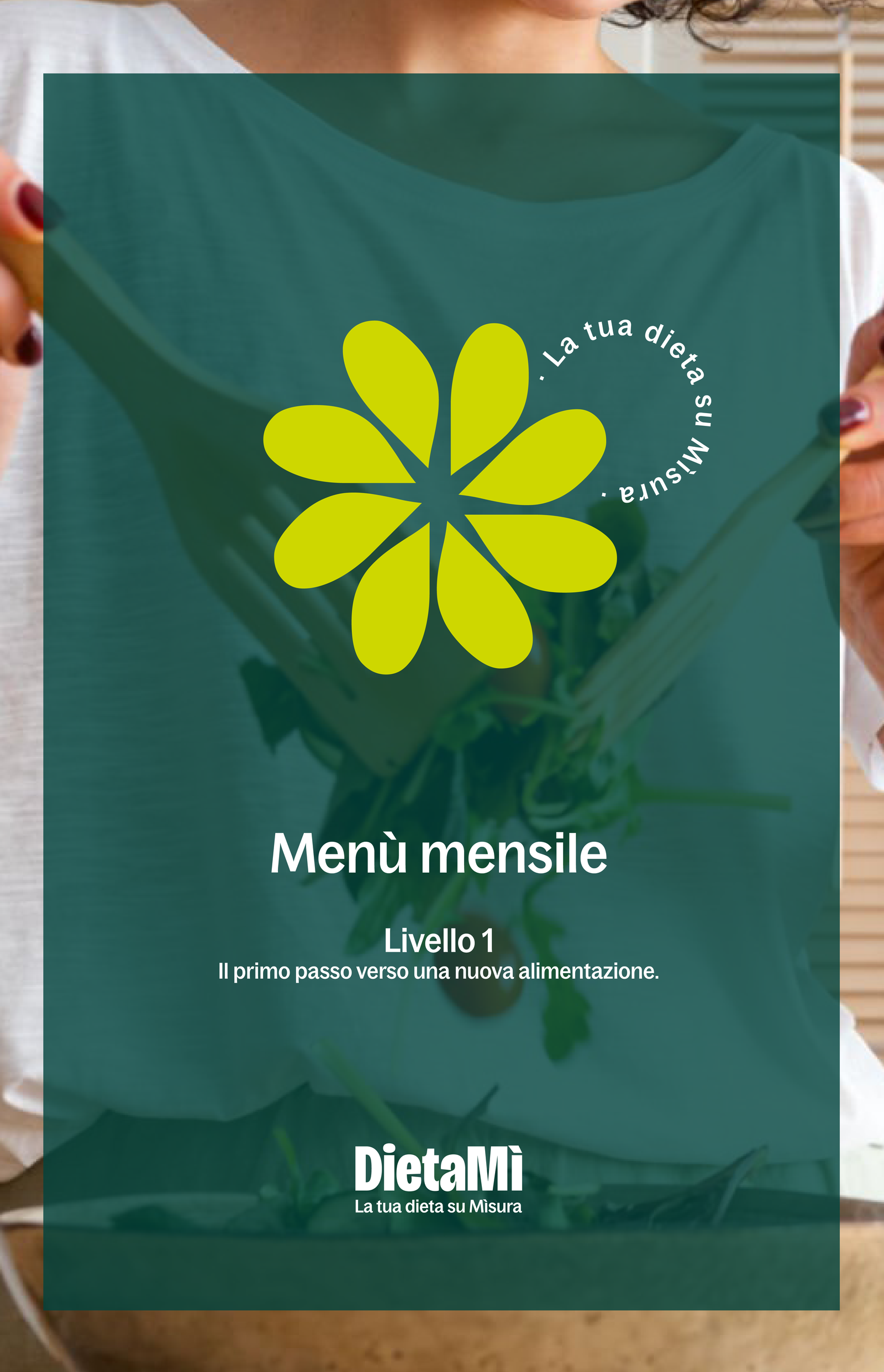 Menù Livello 1 - Il primo passo verso una nuova alimentazione